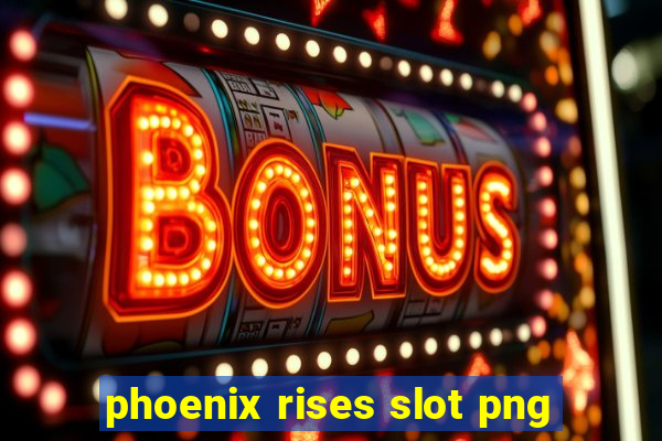 phoenix rises slot png