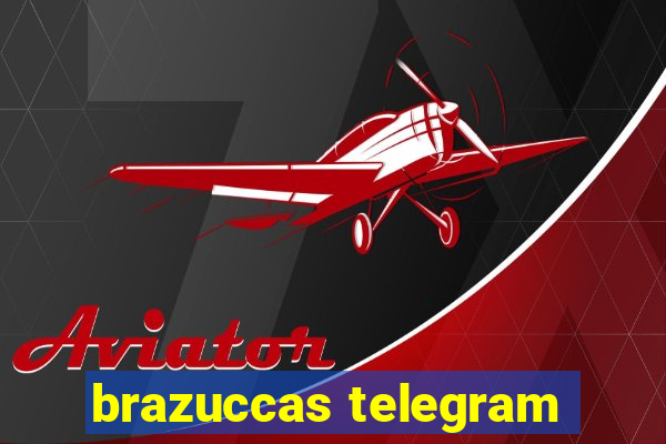 brazuccas telegram