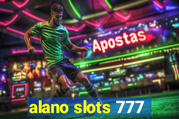 alano slots 777