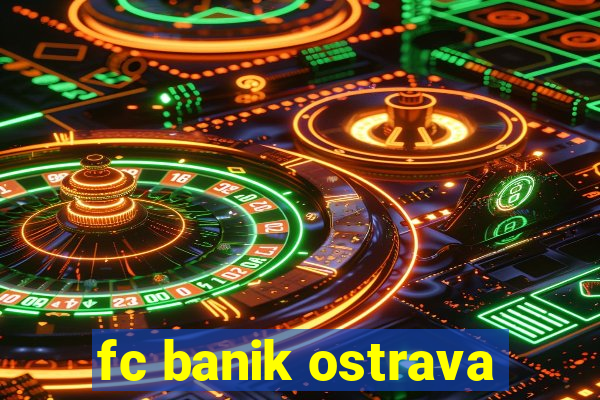 fc banik ostrava