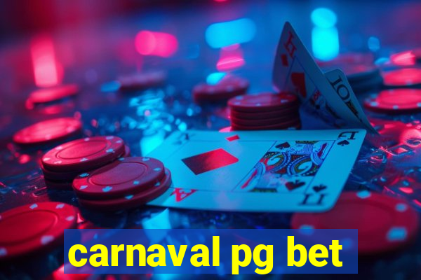 carnaval pg bet