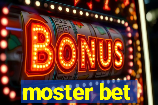 moster bet