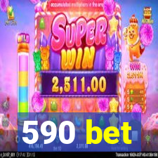 590 bet