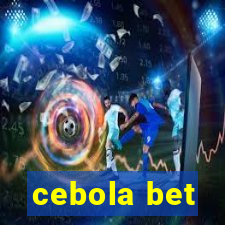 cebola bet