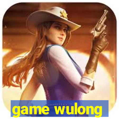 game wulong