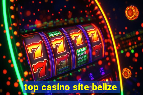 top casino site belize