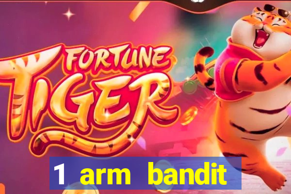 1 arm bandit online casinos