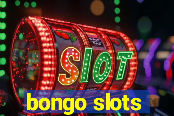 bongo slots