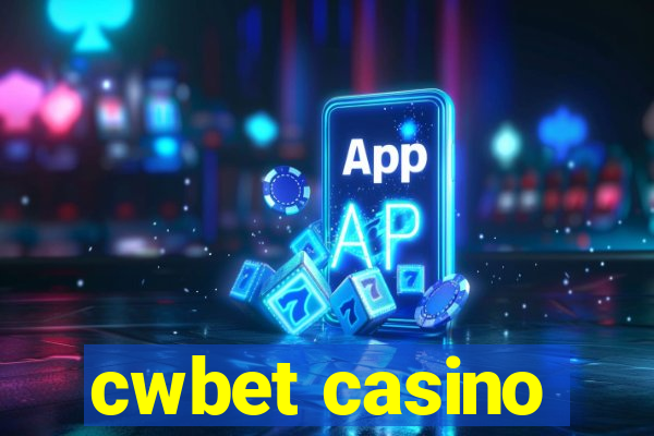 cwbet casino