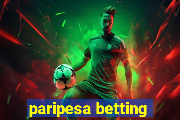 paripesa betting