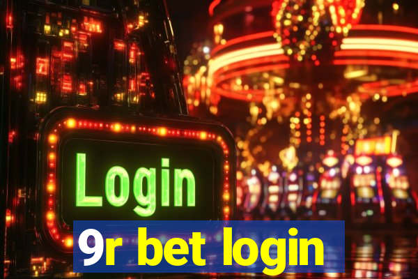 9r bet login