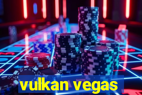 vulkan vegas