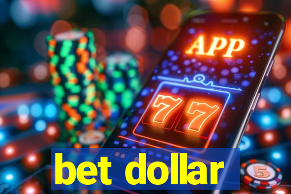 bet dollar