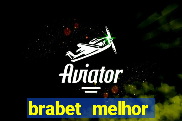 brabet melhor horário para jogar