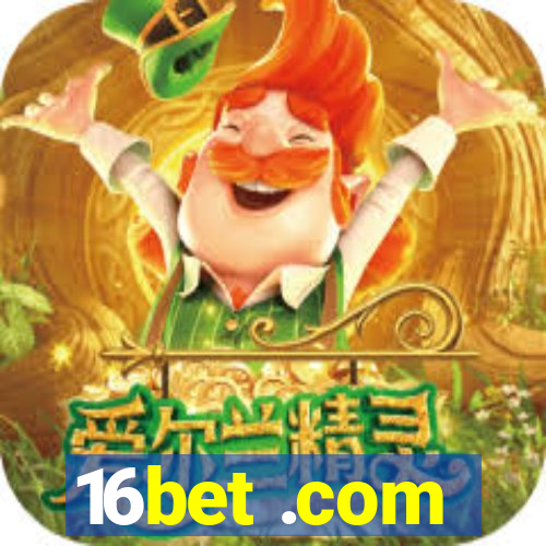 16bet .com