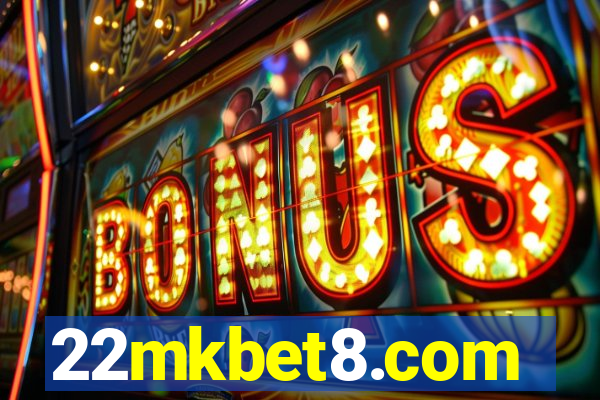 22mkbet8.com