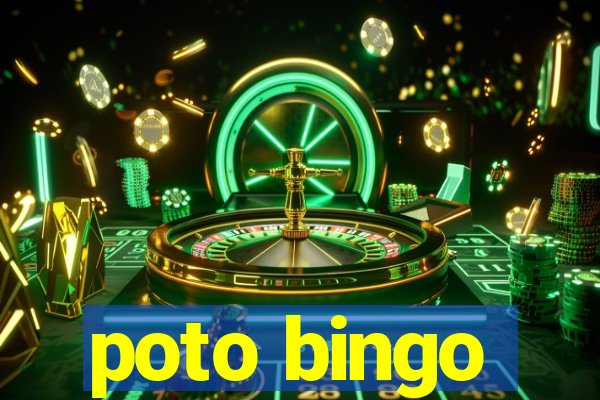 poto bingo