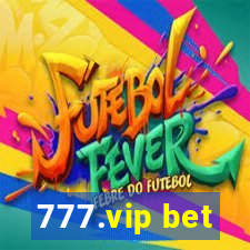 777.vip bet