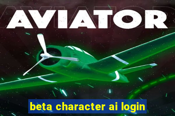 beta character ai login