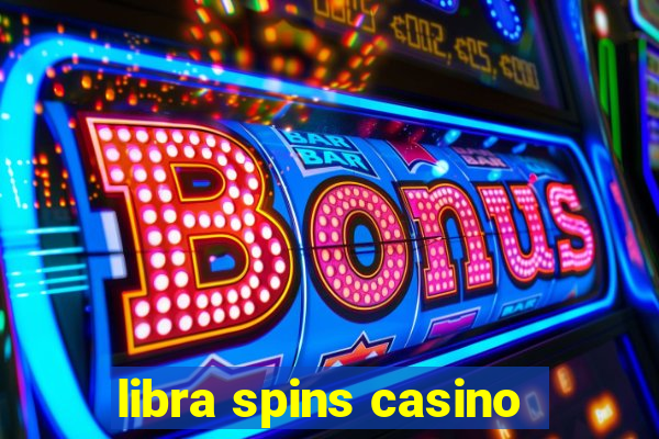 libra spins casino