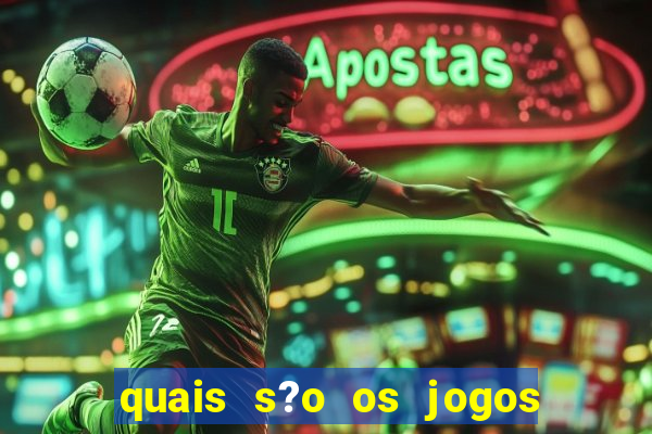 quais s?o os jogos de hoje brasileir?o série a