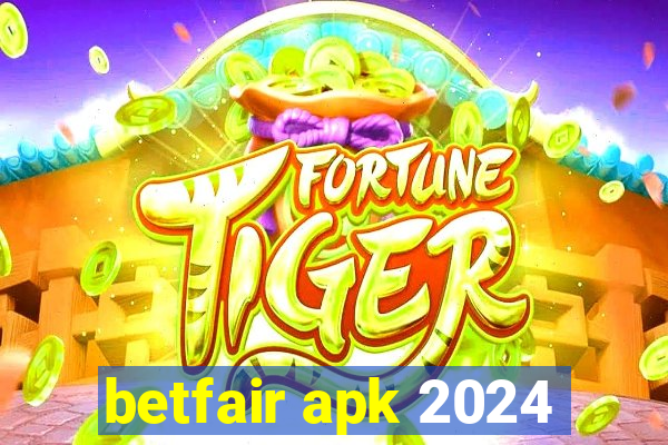 betfair apk 2024