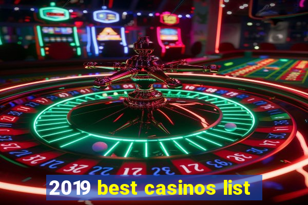 2019 best casinos list