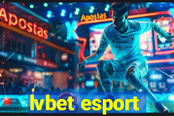 lvbet esport