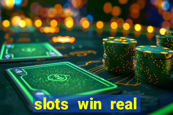 slots win real money no deposit