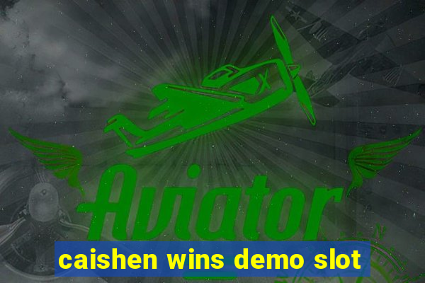 caishen wins demo slot