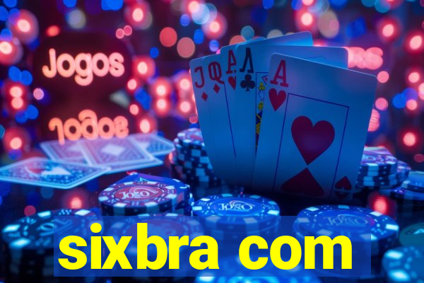 sixbra com