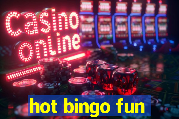 hot bingo fun