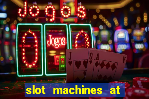 slot machines at winstar casino