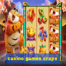 casino games craps