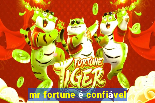 mr fortune é confiável