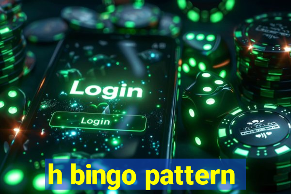 h bingo pattern