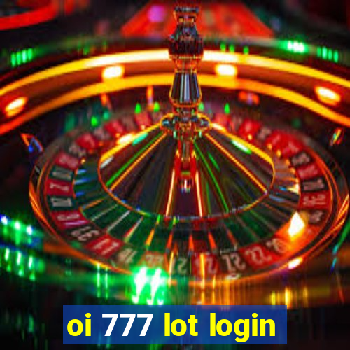 oi 777 lot login