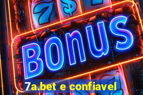 7a.bet e confiavel