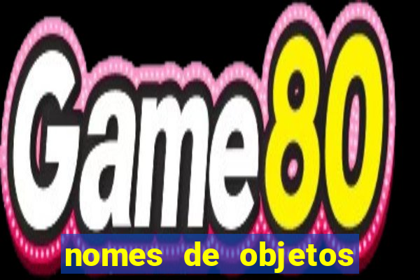 nomes de objetos de origem tupi guarani