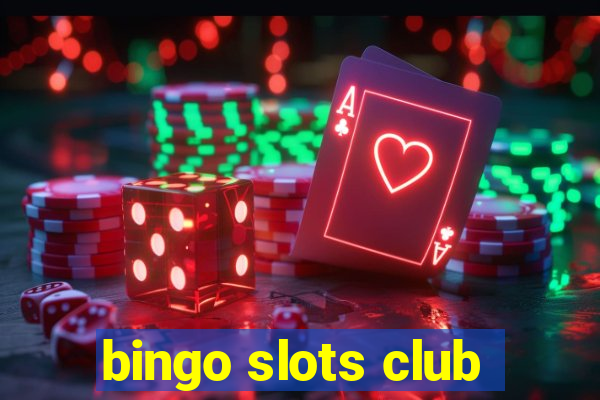 bingo slots club