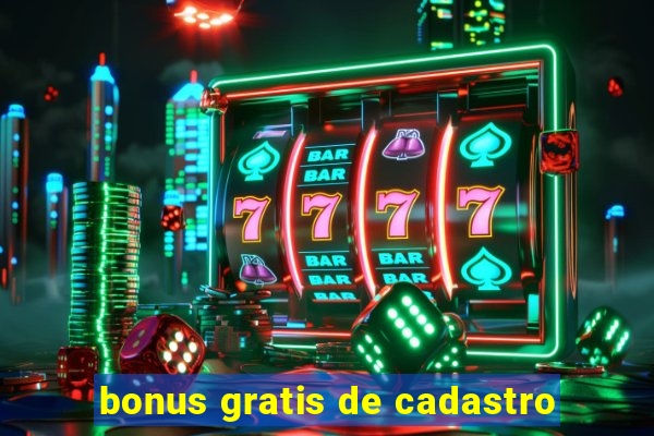 bonus gratis de cadastro