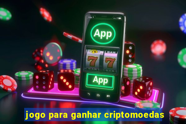 jogo para ganhar criptomoedas