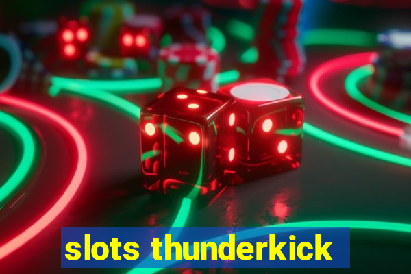 slots thunderkick