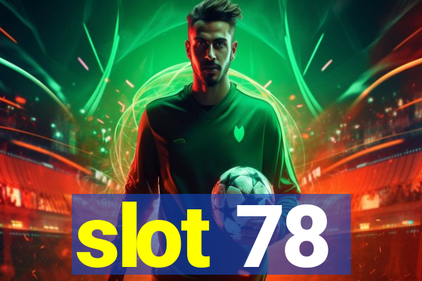 slot 78