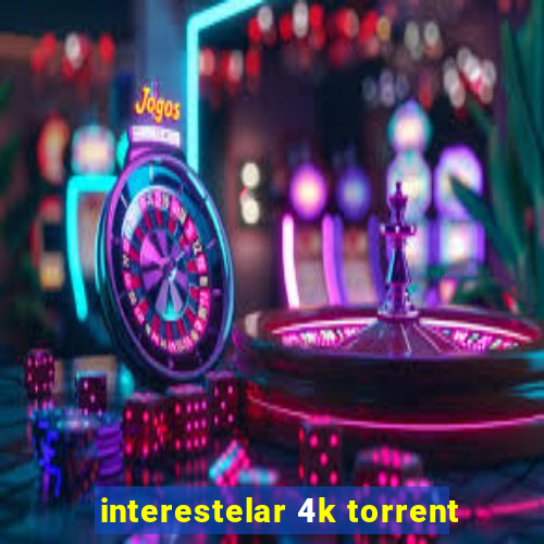 interestelar 4k torrent