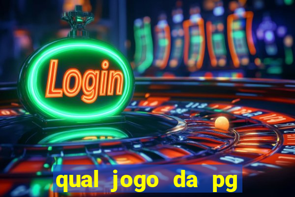 qual jogo da pg ta pagando hoje