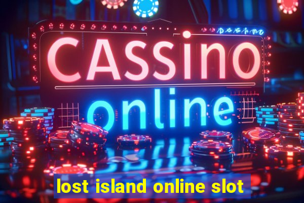 lost island online slot