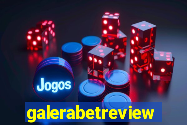 galerabetreview