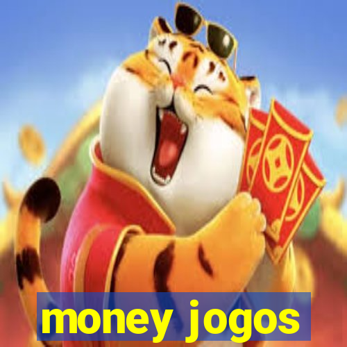 money jogos