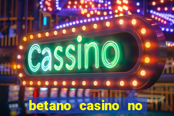 betano casino no deposit bonus